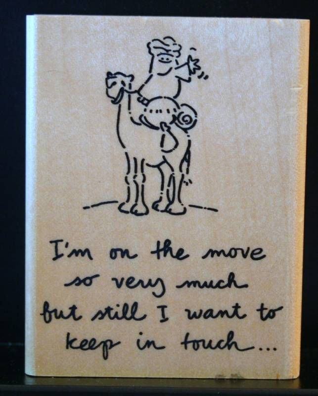 ON THE MOVE WOOD MOUNTED RUBBER STAMP 2 1/2 X 3  