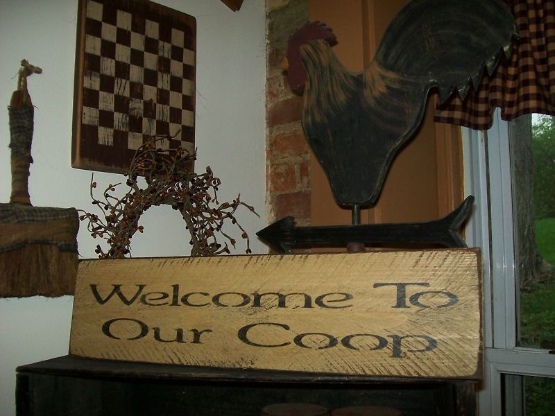 WELCOME TO OUR COOP HAND PAINTED GRUNGY FARM SIGN  