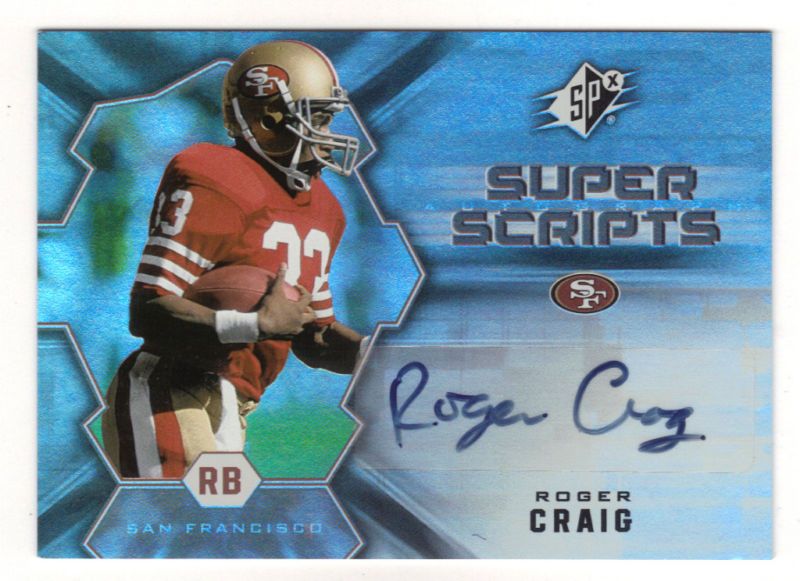 ROGER CRAIG 2007 SPx Super Scripts Autograph Auto 49ers  