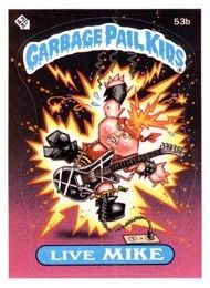 GARBAGE PAIL KIDS 2ND SERIES 2 53b LIVE MIKE gloss EX  